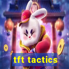 tft tactics